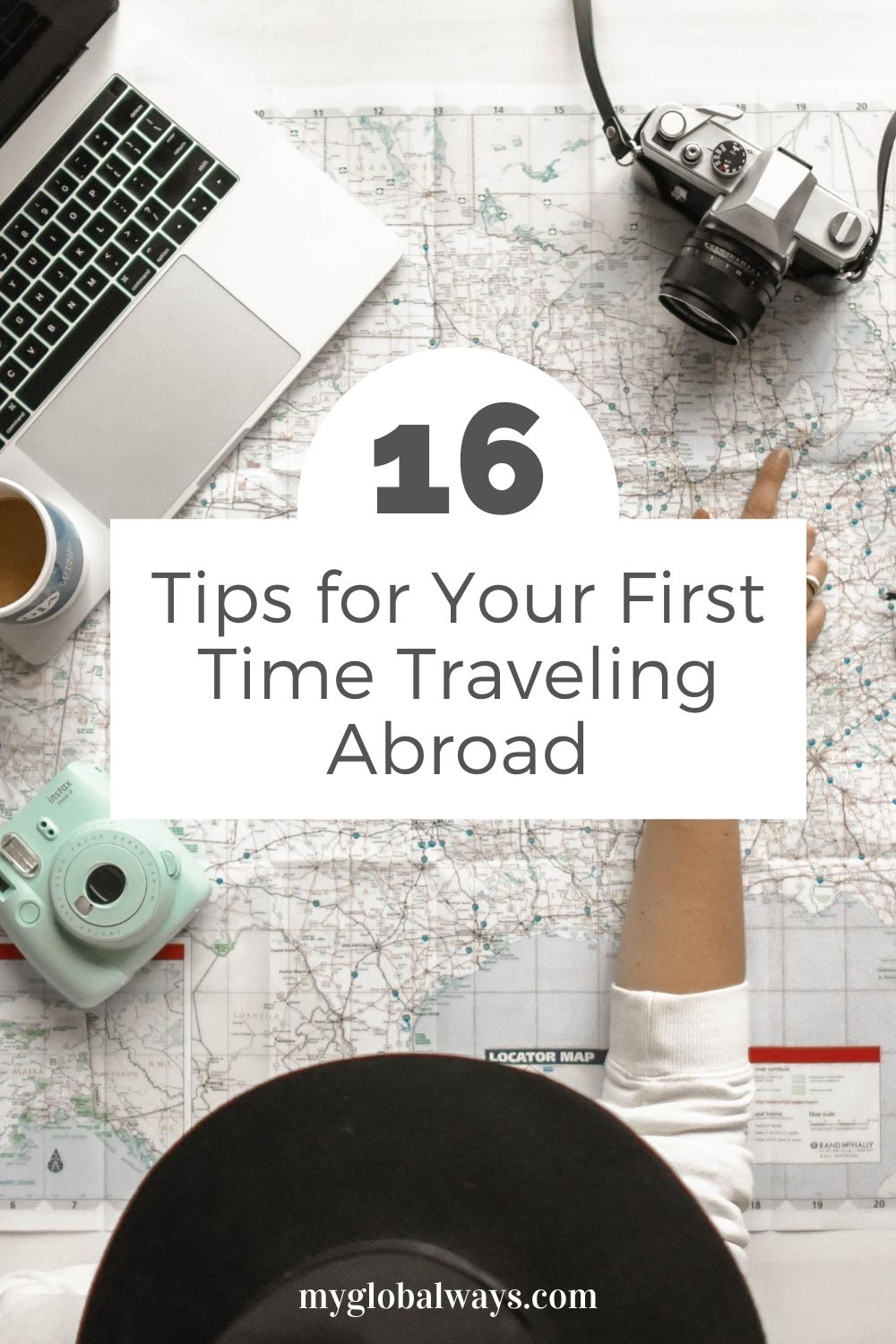 16 Tips For Your First Time Traveling Abroad – My Global Ways